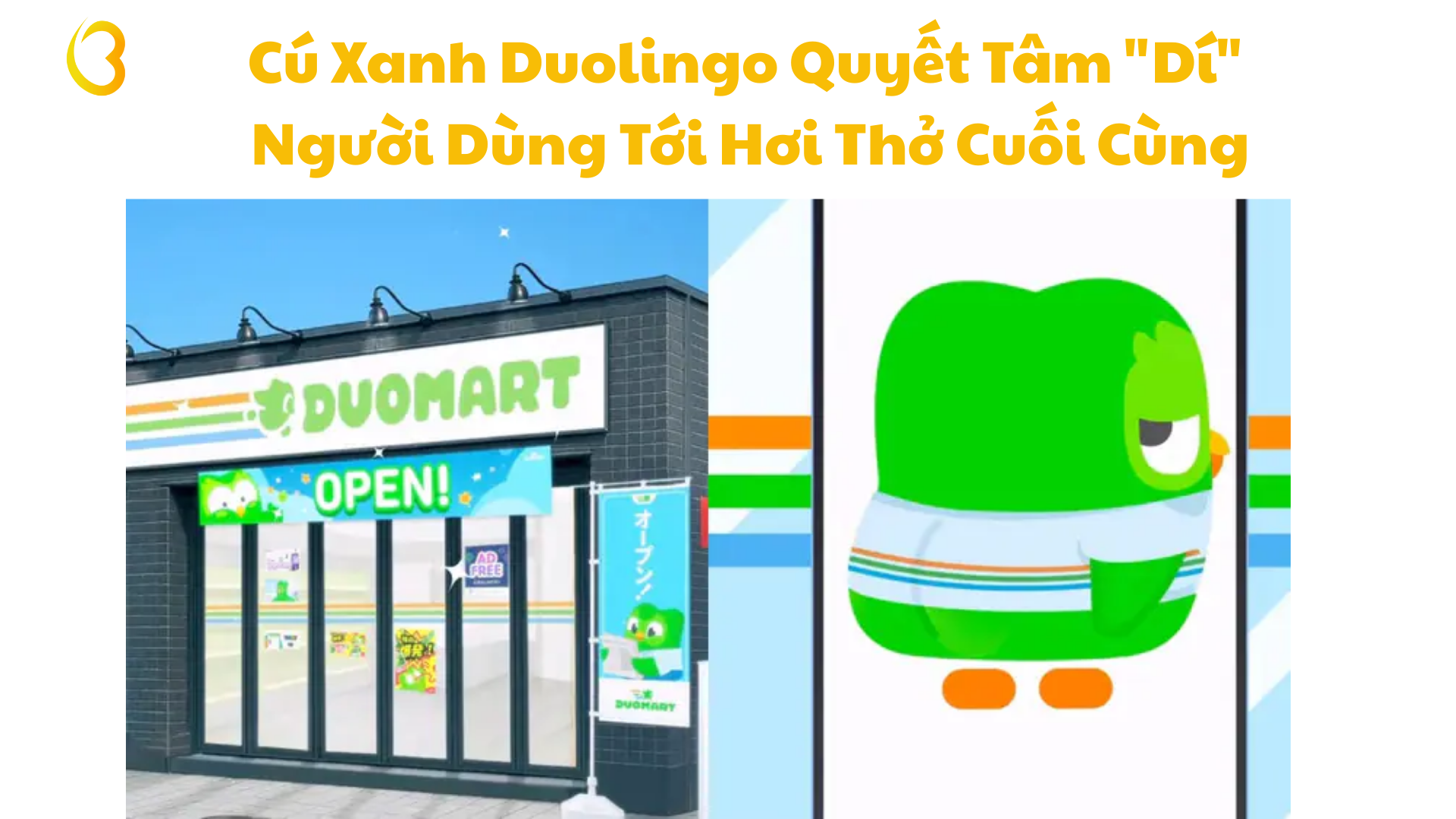 Cú Xanh Duolingo Quyết Tâm “Dí” Người Dùng Tới Hơi Thở Cuối Cùng
